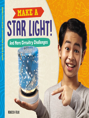 cover image of Make a Star Light! and More Circuitry Challenges